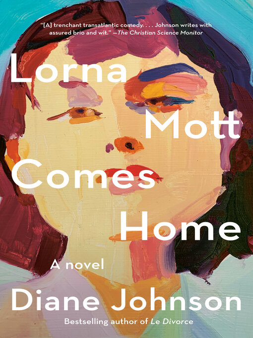 Title details for Lorna Mott Comes Home by Diane Johnson - Wait list